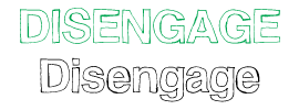 Disengage