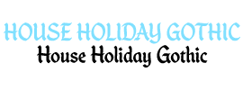 House Holiday Gothic