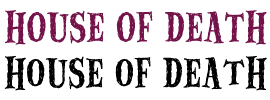 House of Death