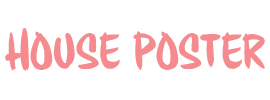 House Poster