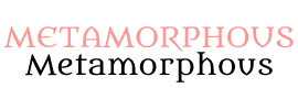 Metamorphous