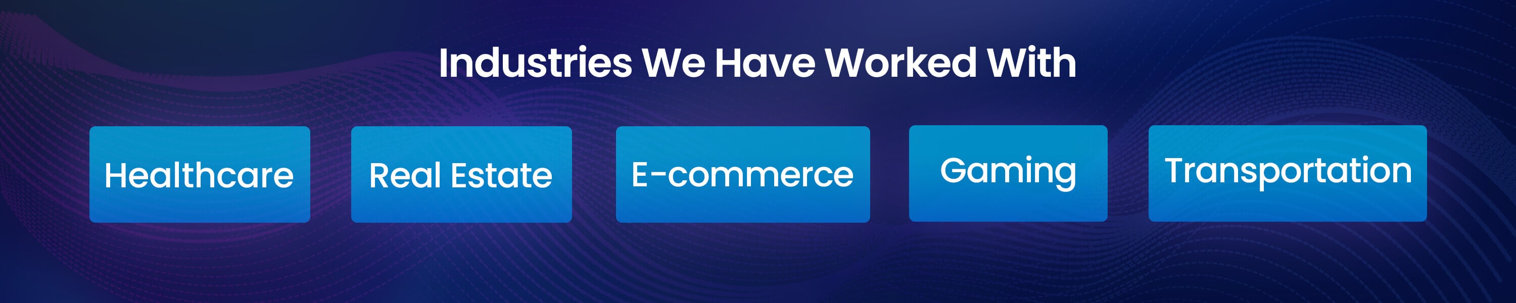 industries we have worked