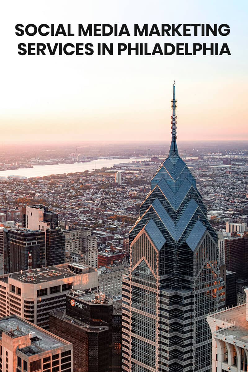 social media marketing services in Philadelphia