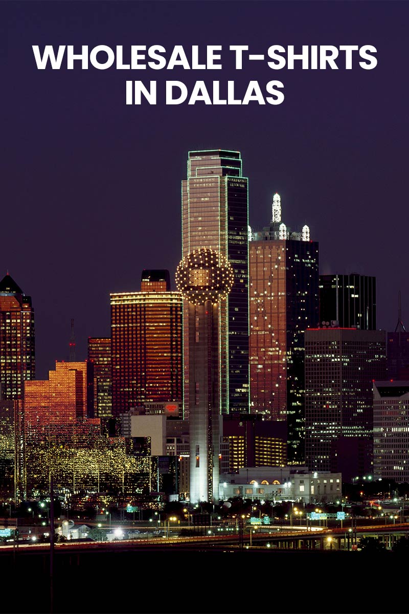 shop wholesale t-shirts in Dallas