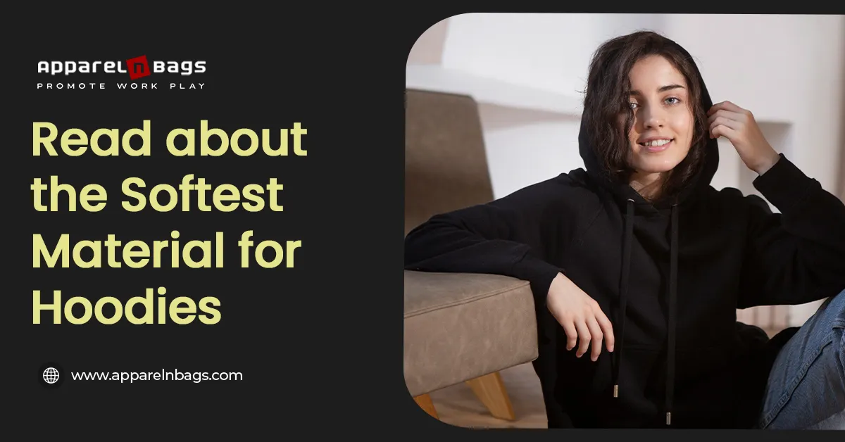 What is the Softest Material for Hoodies?