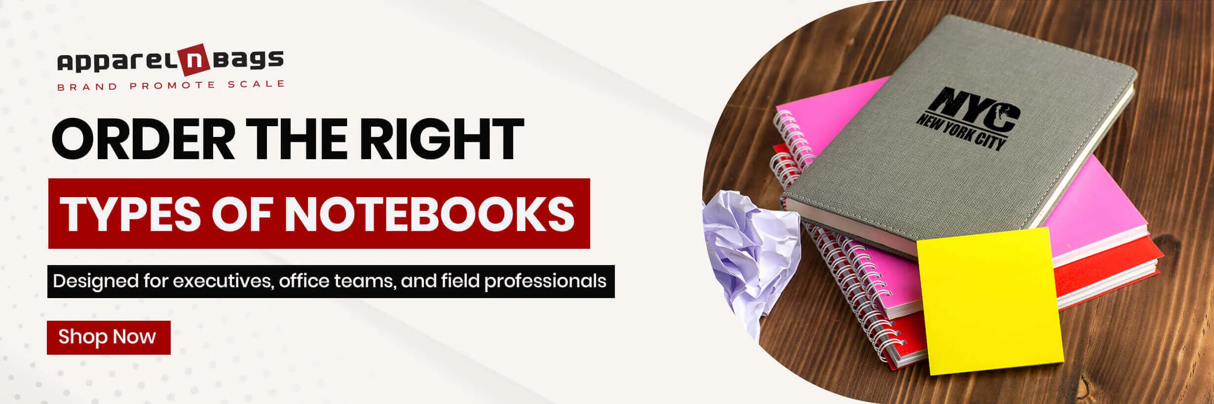 Order the Right Types of Notebooks